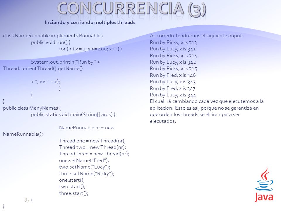 Concurrencia (3) Inciando y corriendo multiples threads