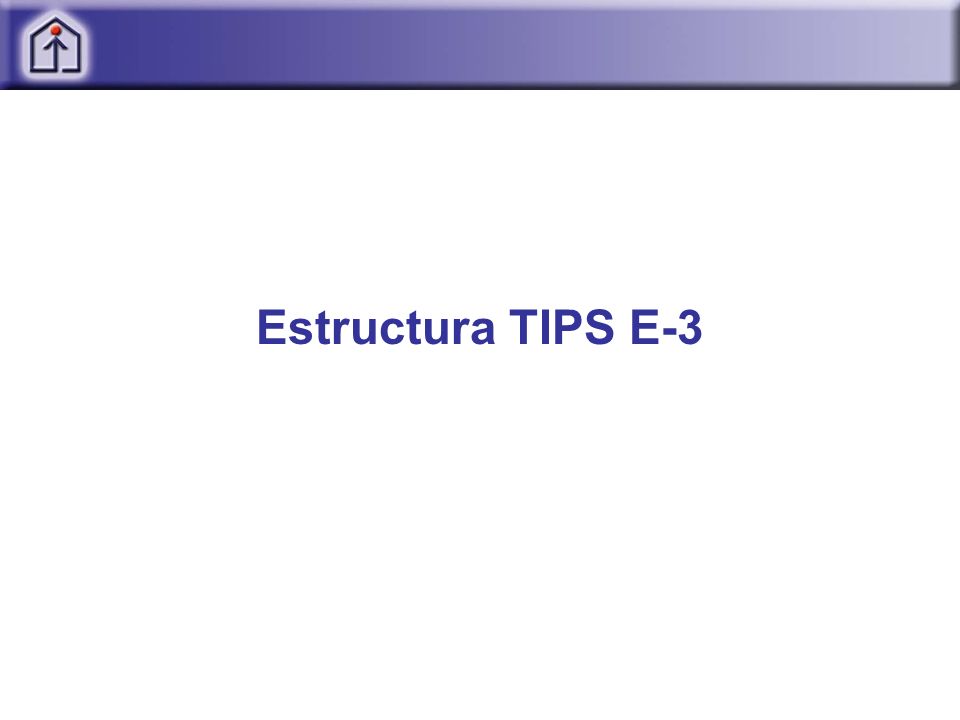 Estructura TIPS E-3