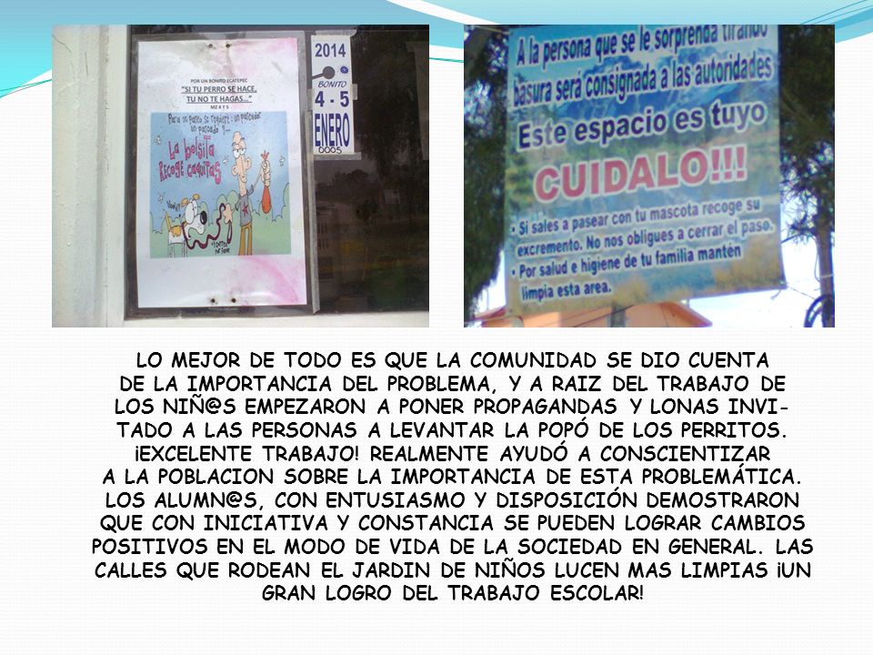 LO MEJOR DE TODO ES QUE LA COMUNIDAD SE DIO CUENTA