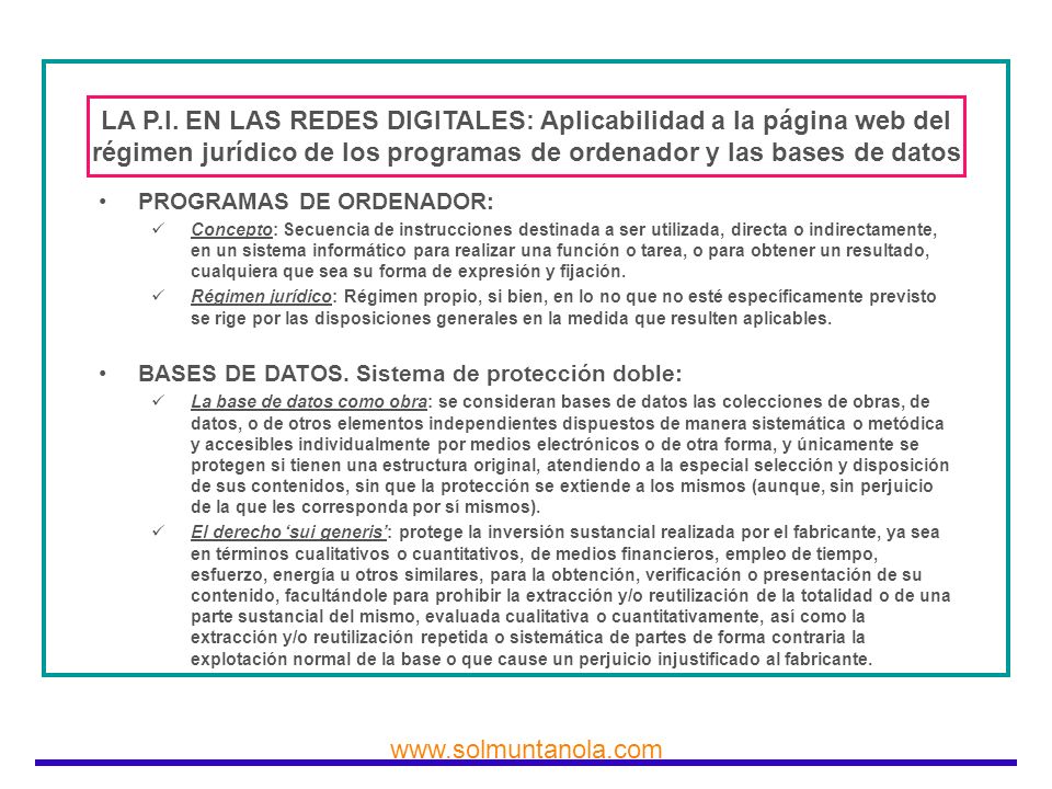 LA P.I. EN LAS REDES DIGITALES: Aplicabilidad a la página web del régimen jurídico de los programas de ordenador y las bases de datos