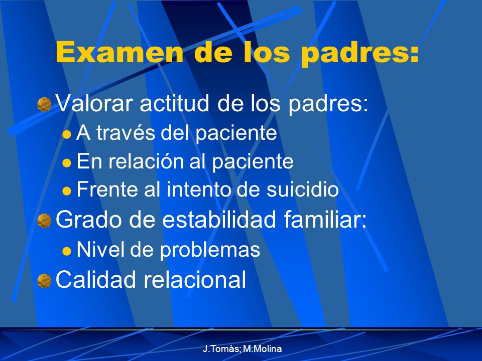 Examen de los padres: Valorar actitud de los padres:
