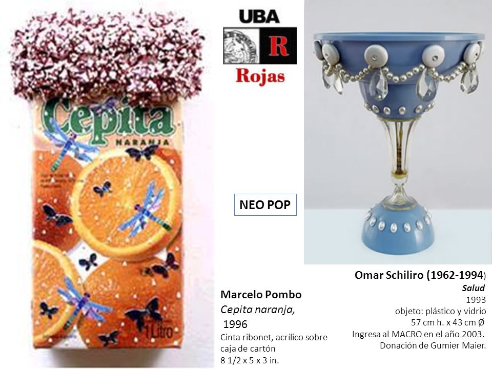 NEO POP Omar Schiliro ( ) Marcelo Pombo Cepita naranja,