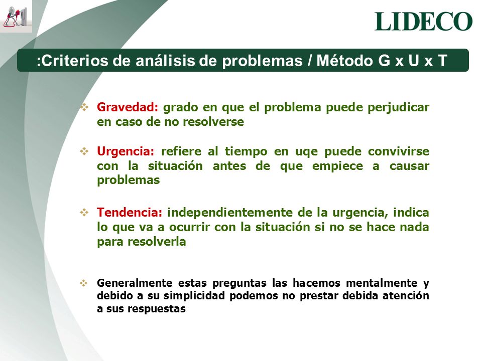 :Criterios de análisis de problemas / Método G x U x T
