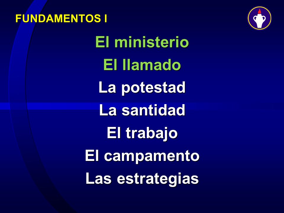 El ministerio El llamado La potestad La santidad El trabajo