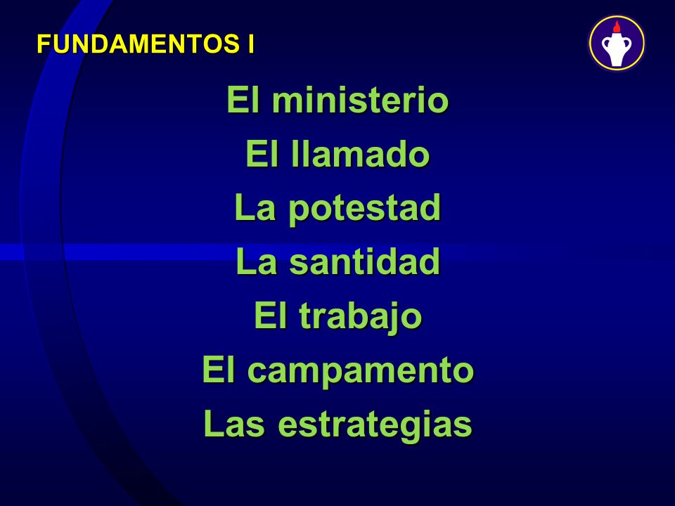 El ministerio El llamado La potestad La santidad El trabajo