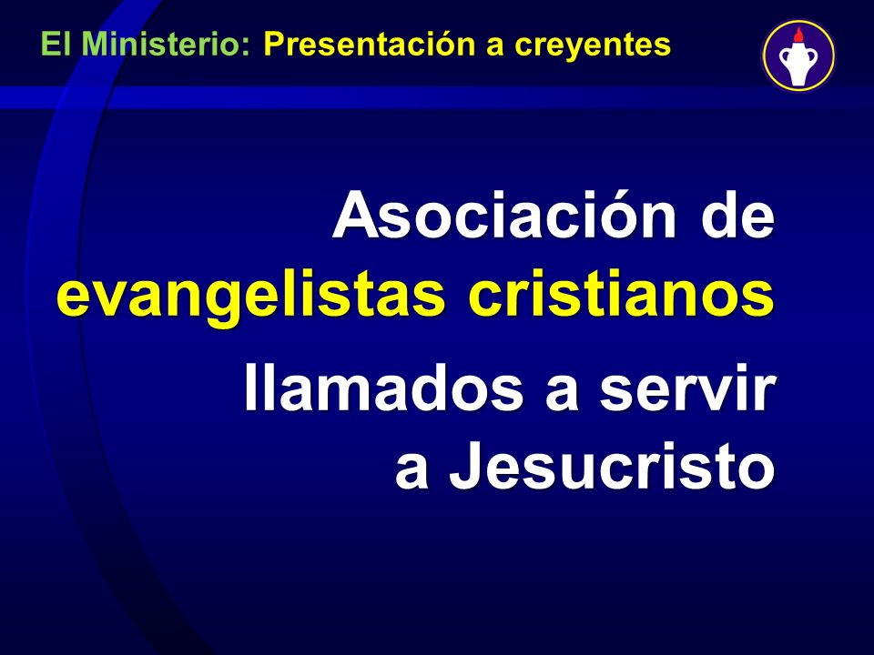 Asociación de evangelistas cristianos llamados a servir a Jesucristo
