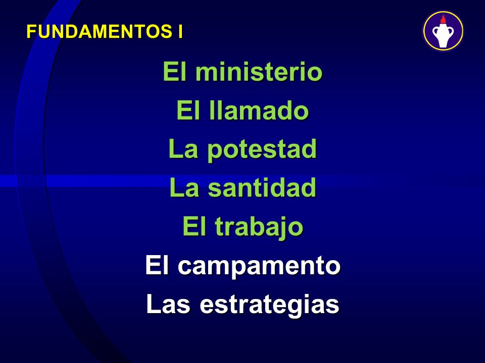 El ministerio El llamado La potestad La santidad El trabajo
