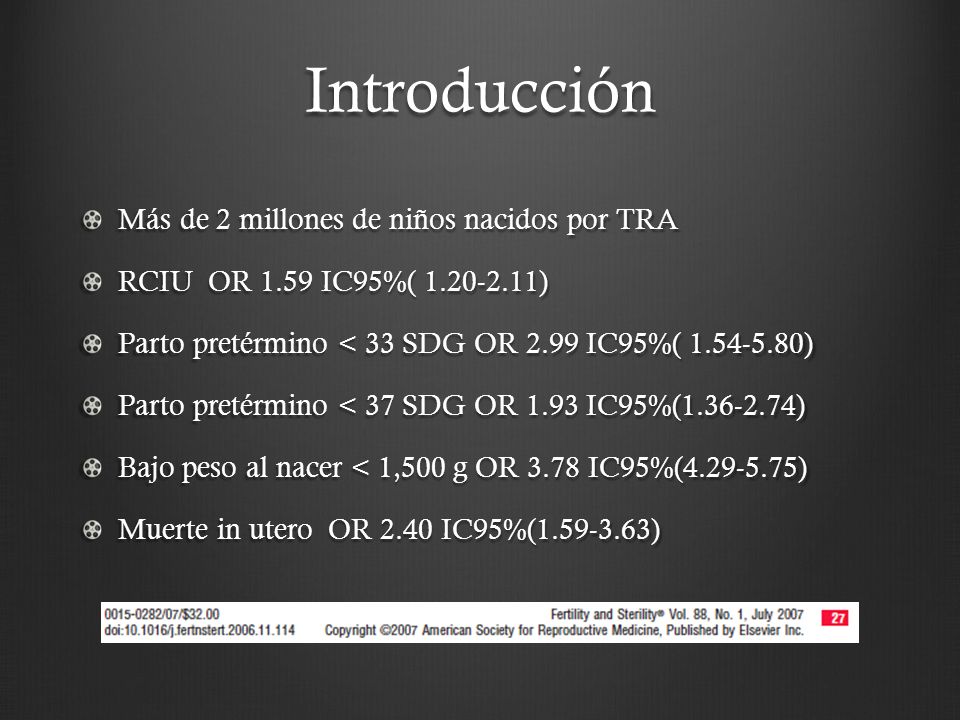 Introducción Más de 2 millones de niños nacidos por TRA