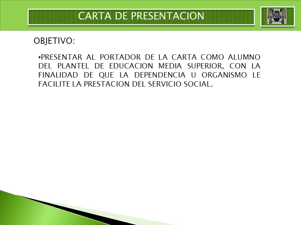 CARTA DE PRESENTACION OBJETIVO: