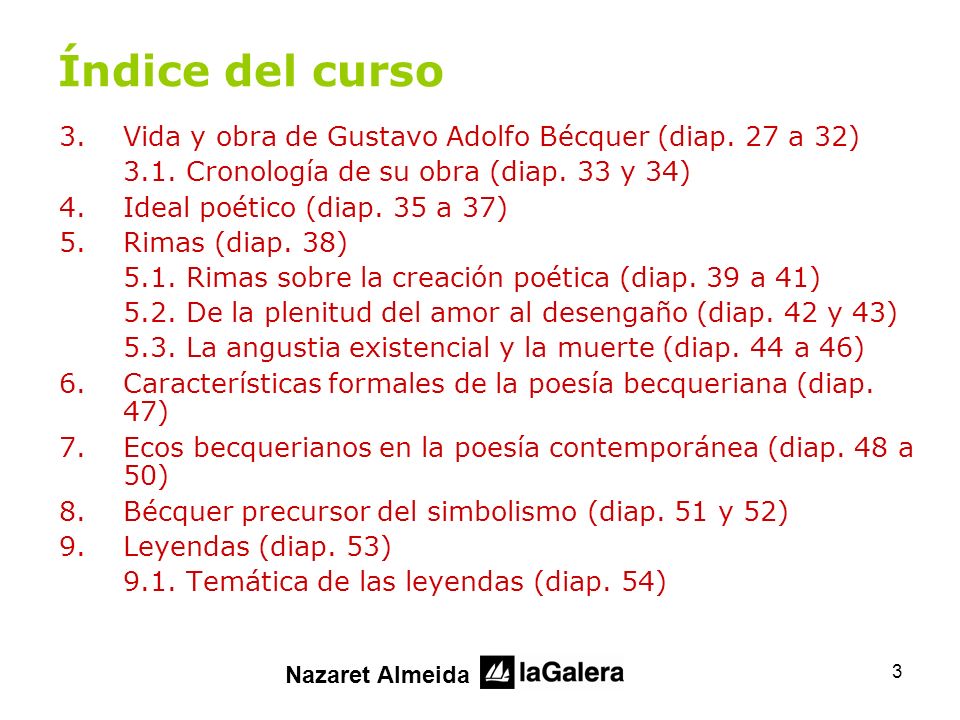 Índice del curso Vida y obra de Gustavo Adolfo Bécquer (diap. 27 a 32)