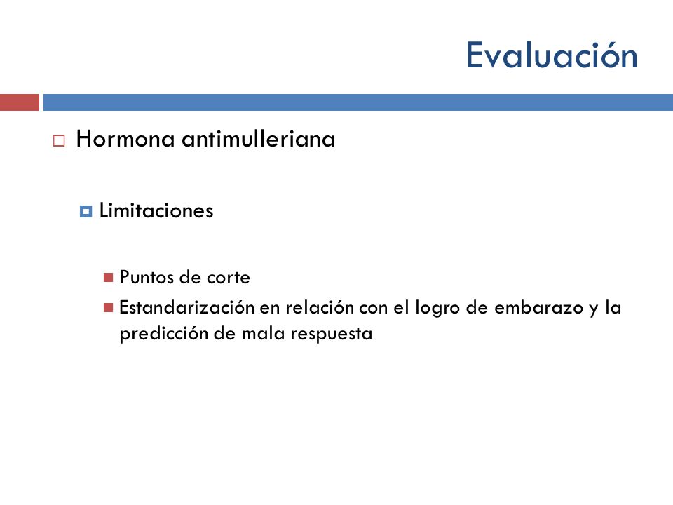 Evaluación Hormona antimulleriana Limitaciones Puntos de corte