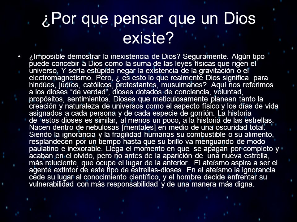 ¿Por que pensar que un Dios existe