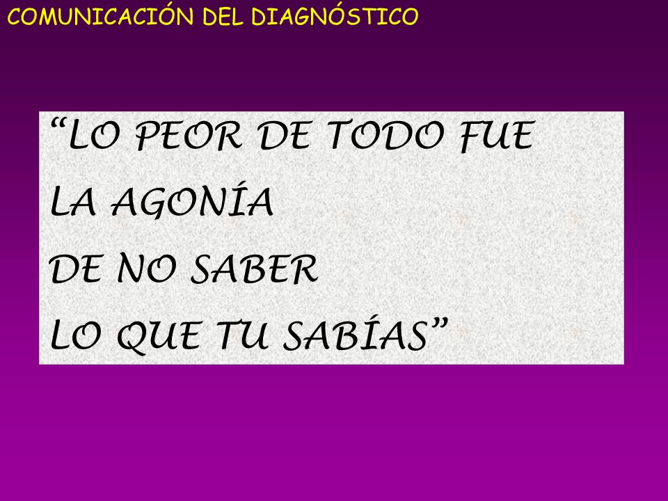 LO PEOR DE TODO FUE LA AGONÍA DE NO SABER LO QUE TU SABÍAS
