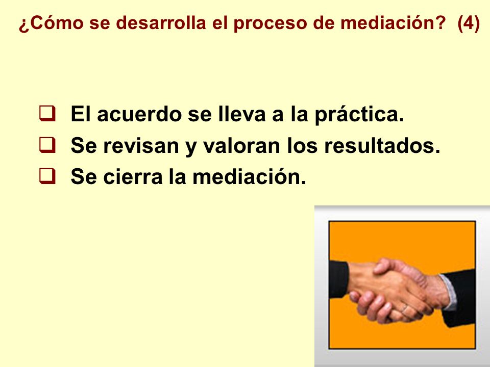 ¿Cómo se desarrolla el proceso de mediación (4)