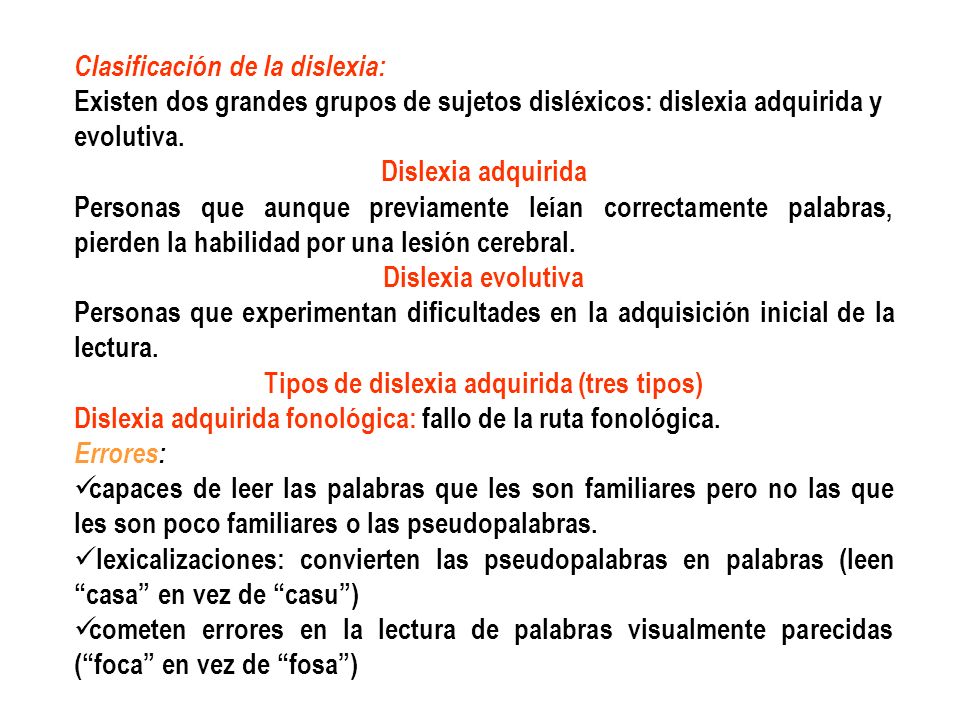 Tipos de dislexia adquirida (tres tipos)