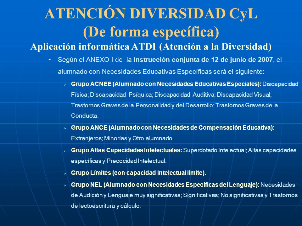 ATENCIÓN DIVERSIDAD CyL (De forma específica) Aplicación informática ATDI (Atención a la Diversidad)