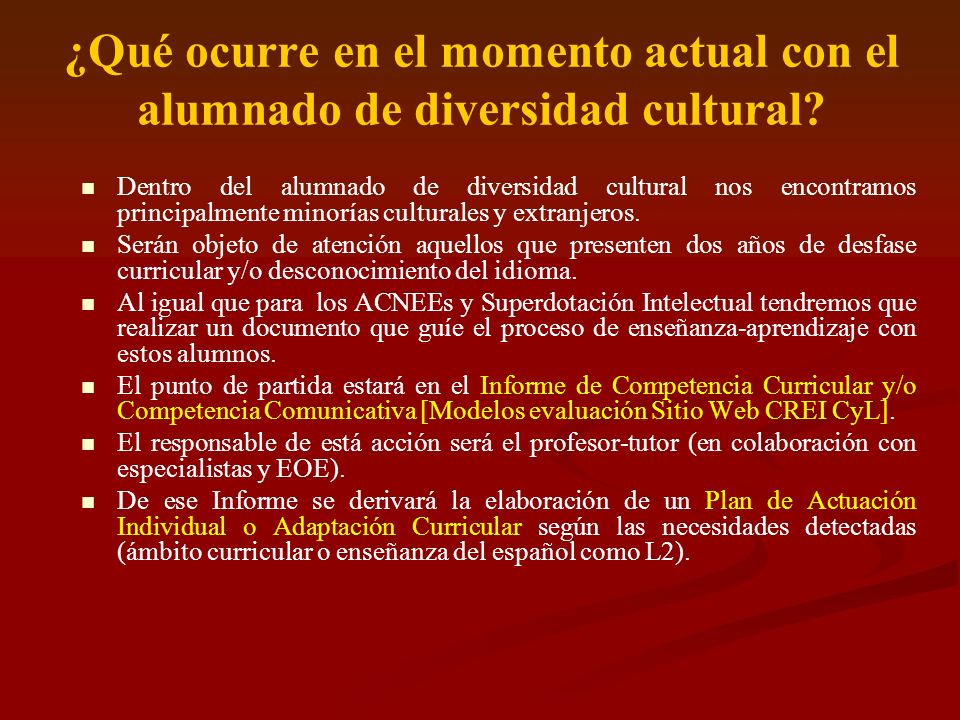 ¿Qué ocurre en el momento actual con el alumnado de diversidad cultural