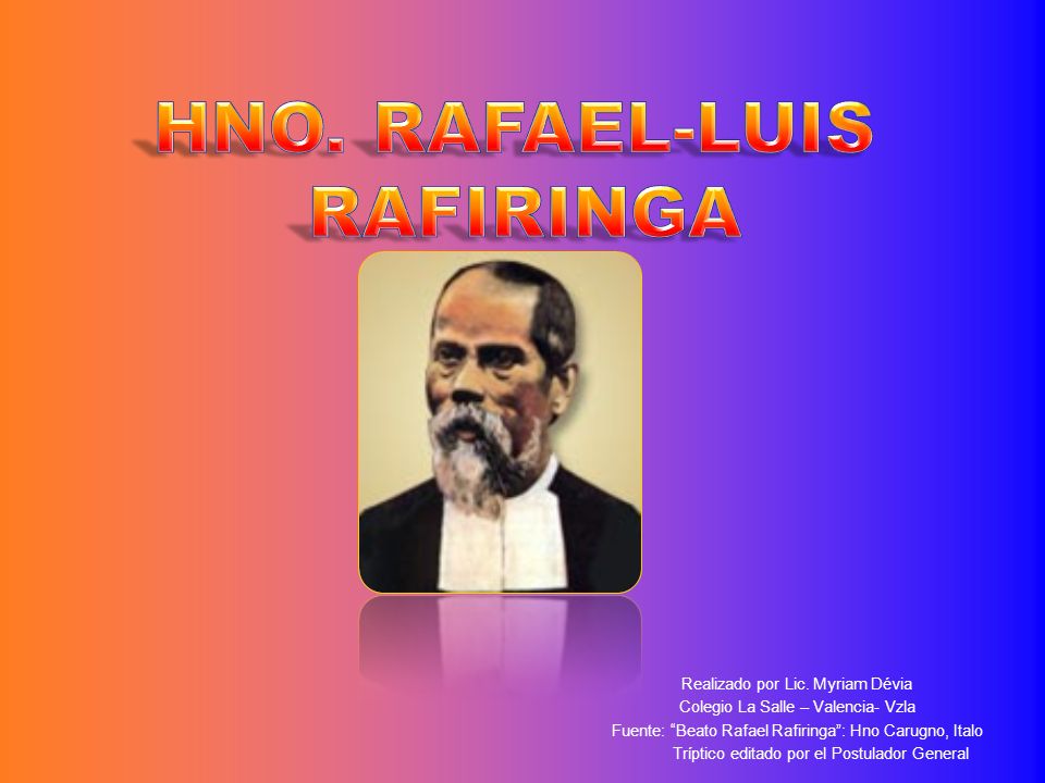 HNO. RAFAEL-LUIS RAFIRINGA