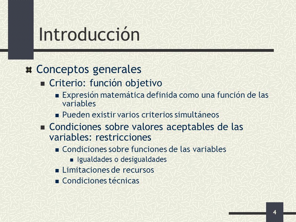 Introducción Conceptos generales Criterio: función objetivo