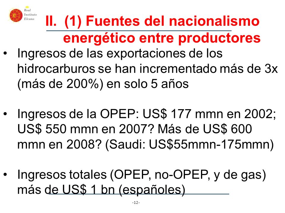 (1) Fuentes del nacionalismo energético entre productores