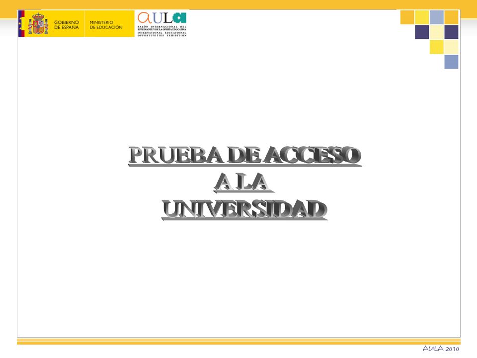 PRUEBA DE ACCESO A LA UNIVERSIDAD