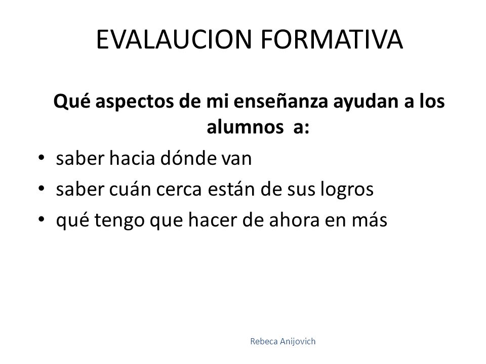 Qué aspectos de mi enseñanza ayudan a los alumnos a: