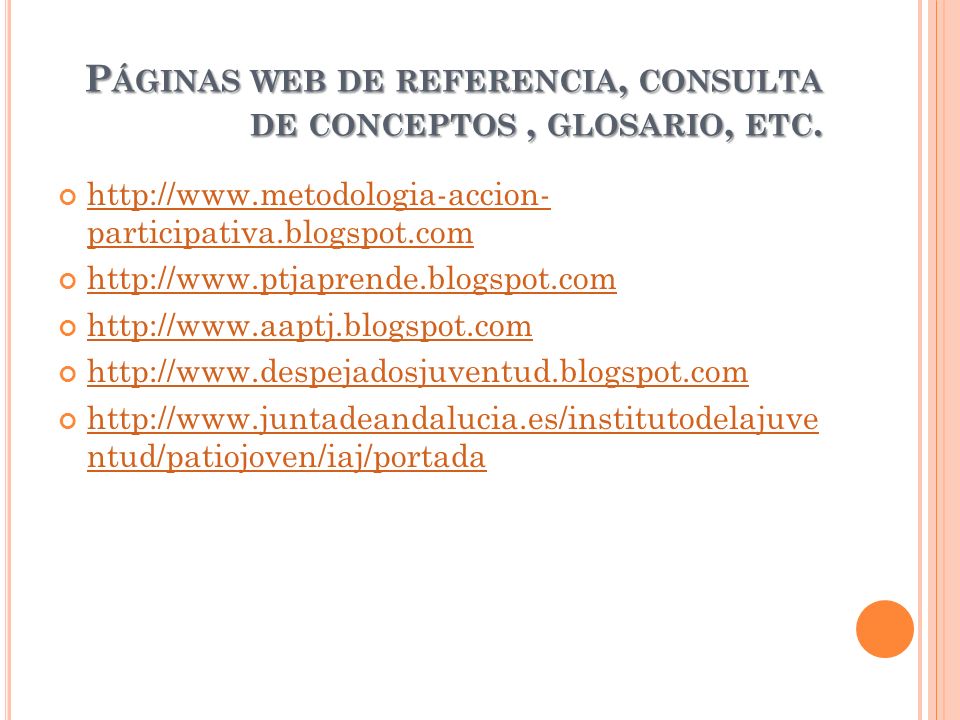 Páginas web de referencia, consulta de conceptos , glosario, etc.