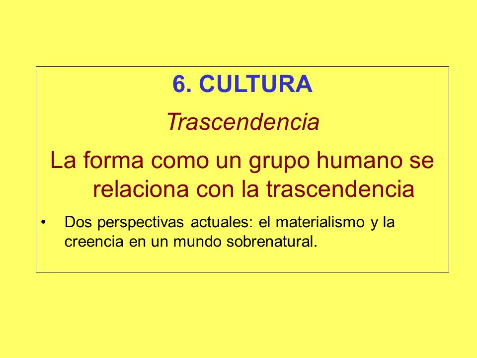 La forma como un grupo humano se relaciona con la trascendencia
