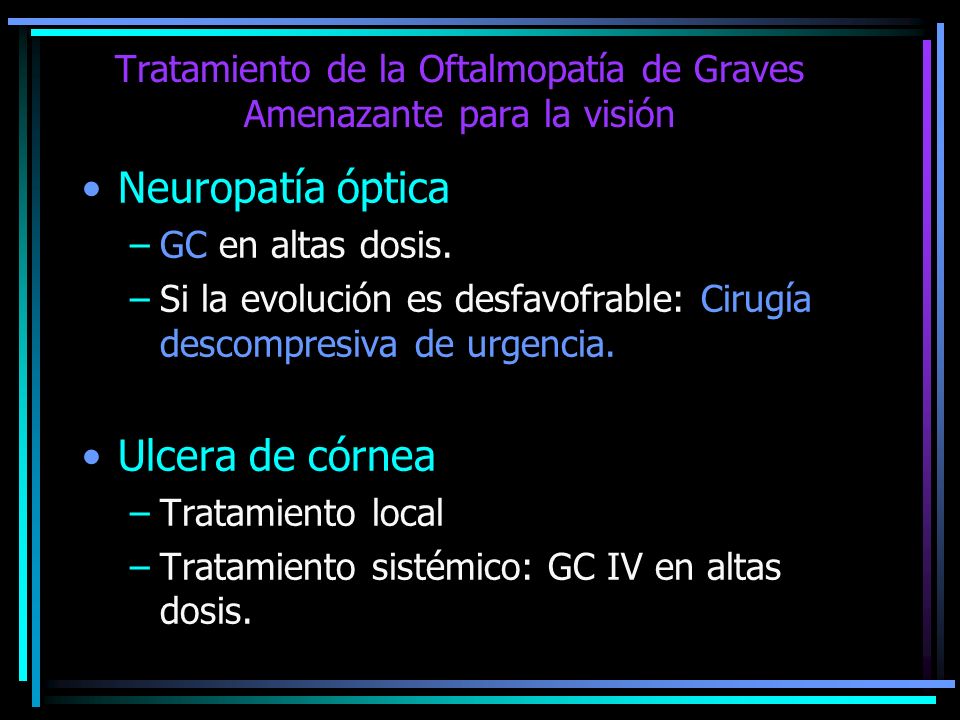 Tratamiento de la Oftalmopatía de Graves Amenazante para la visión