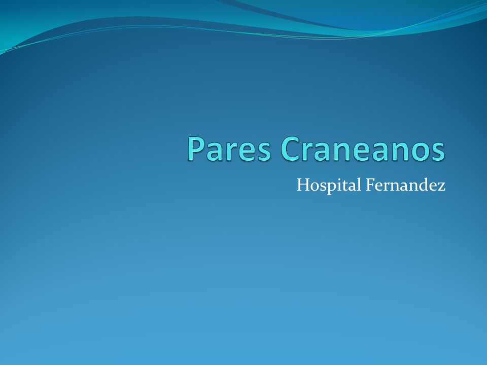 Pares Craneanos Hospital Fernandez