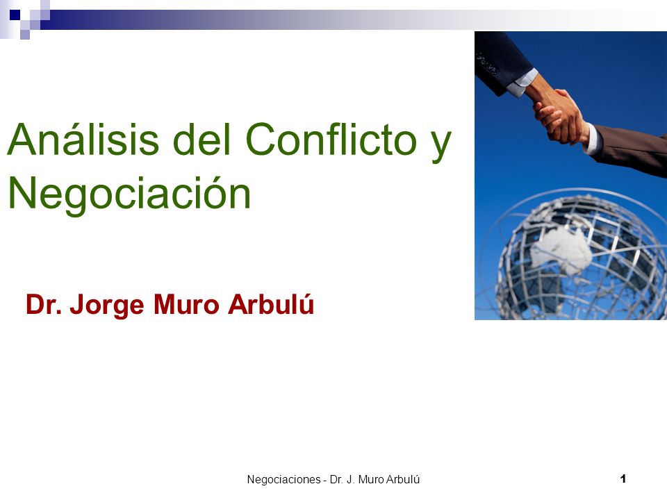 Negociaciones - Dr. J. Muro Arbulú