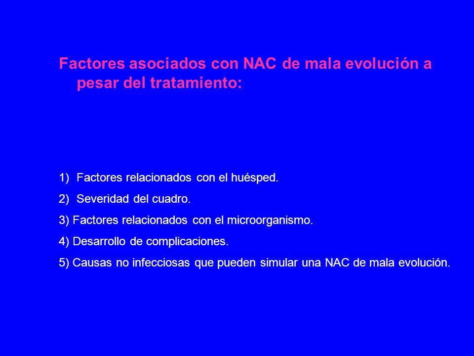 Factores asociados con NAC de mala evolución a pesar del tratamiento: