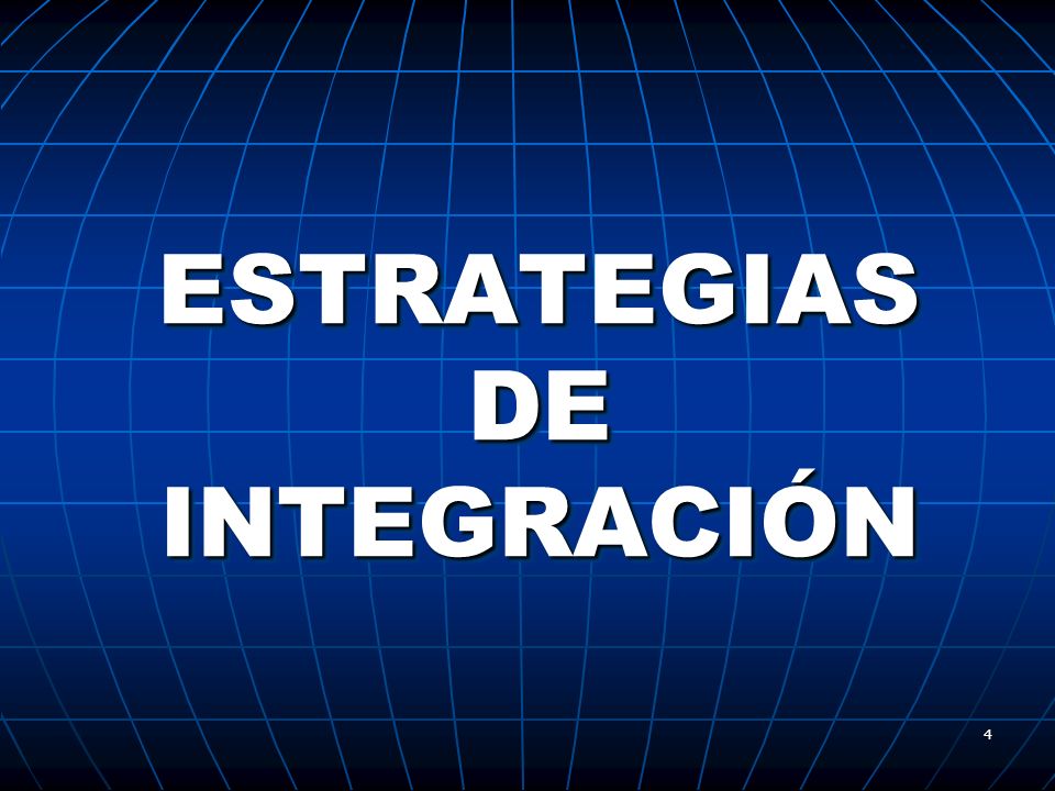 ESTRATEGIAS DE INTEGRACIÓN