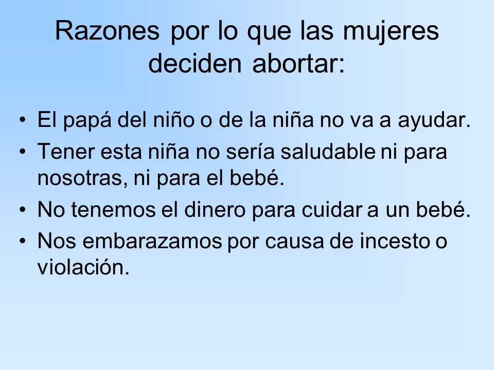 Razones por lo que las mujeres deciden abortar: