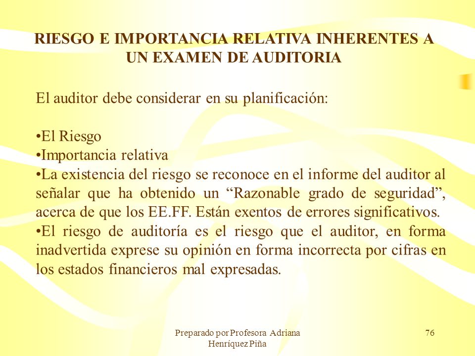RIESGO E IMPORTANCIA RELATIVA INHERENTES A UN EXAMEN DE AUDITORIA