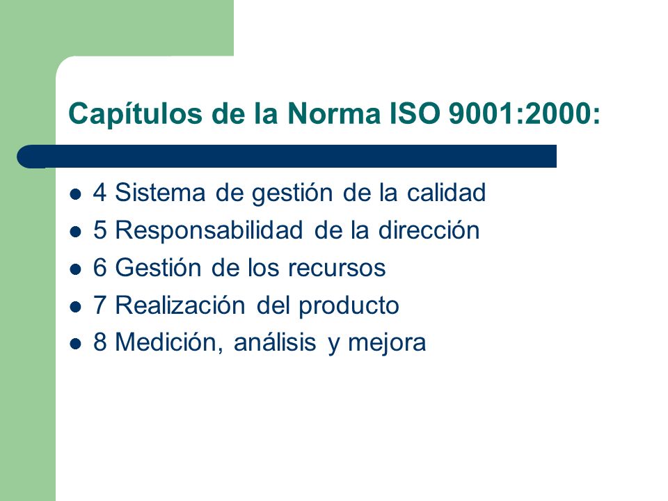 Capítulos de la Norma ISO 9001:2000: