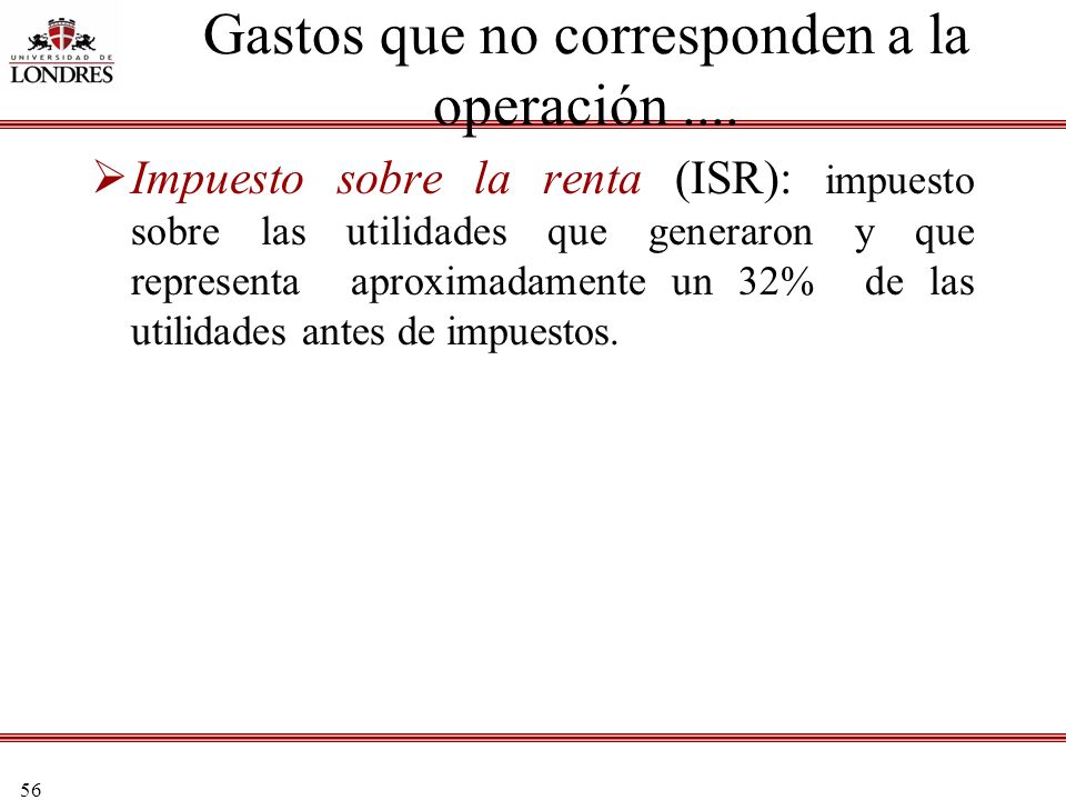 Gastos que no corresponden a la operación ....