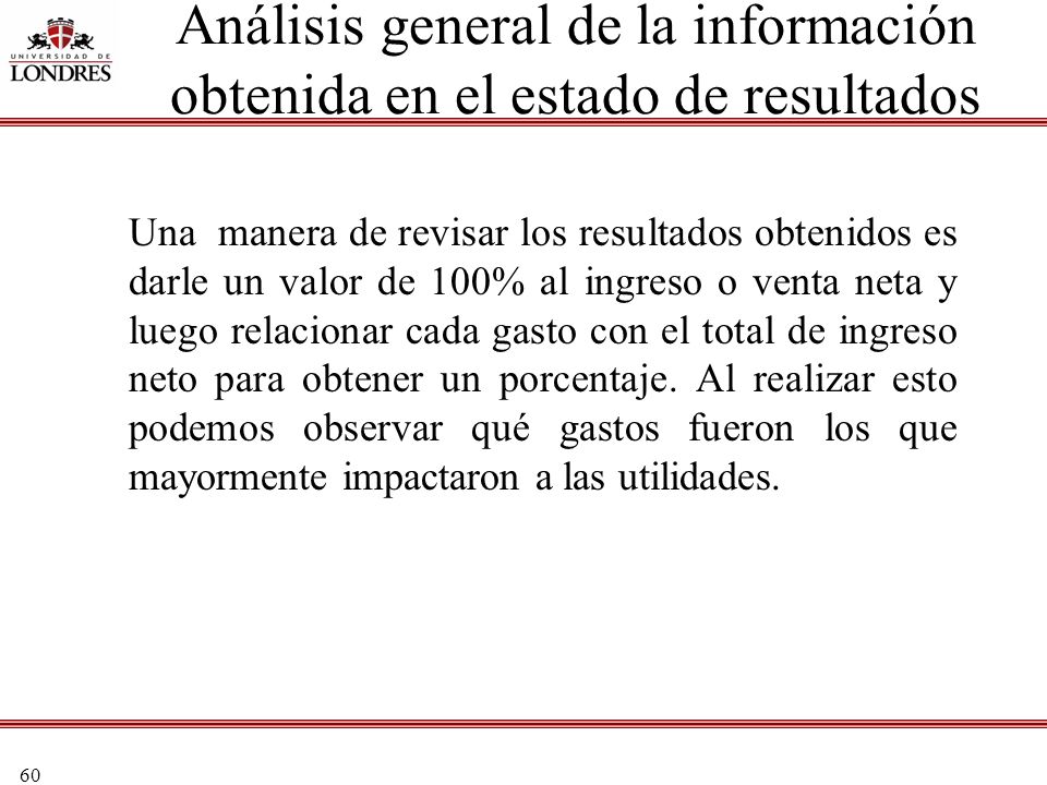 Análisis general de la información obtenida en el estado de resultados