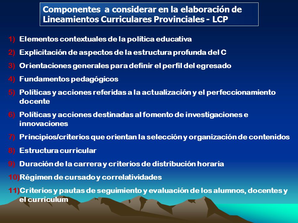 Componentes a considerar en la elaboración de Lineamientos Curriculares Provinciales - LCP