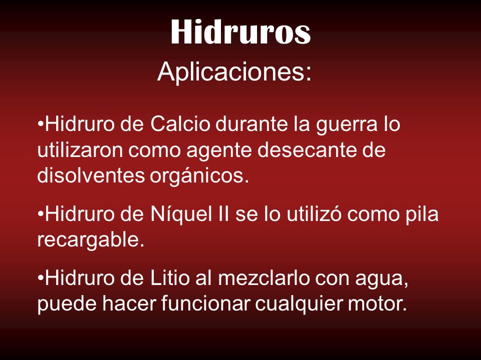 Hidruros Aplicaciones: