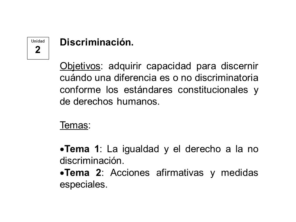 Tema 1: La igualdad y el derecho a la no discriminación.