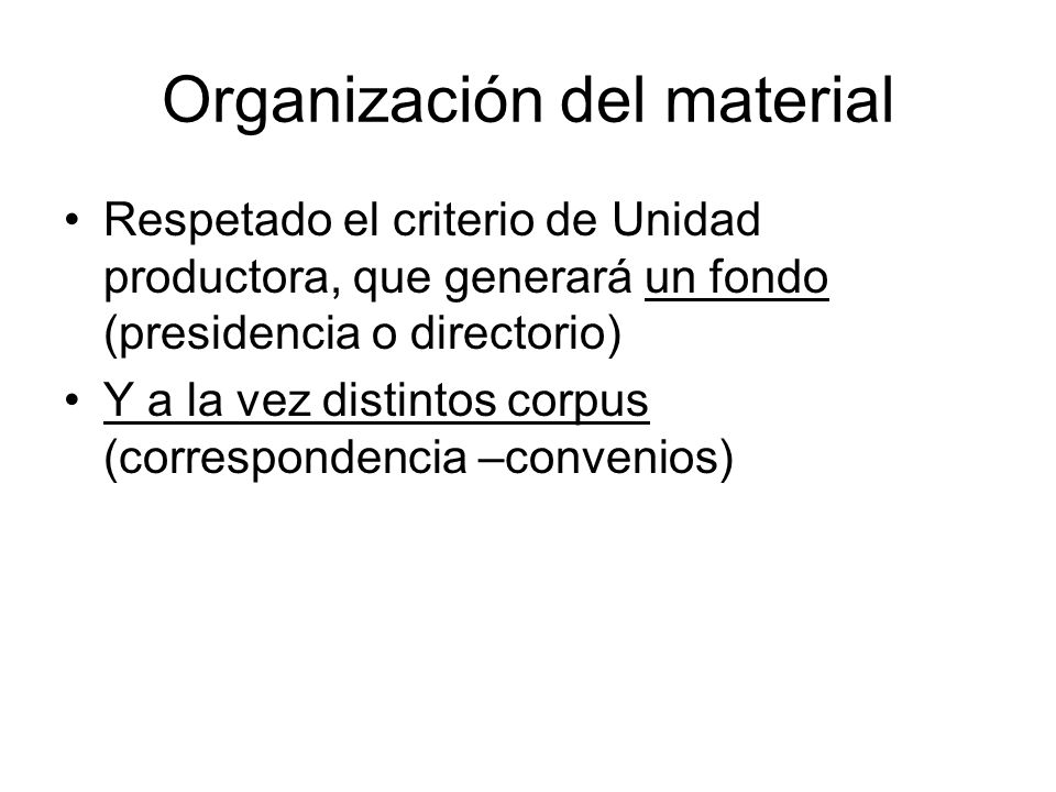Organización del material