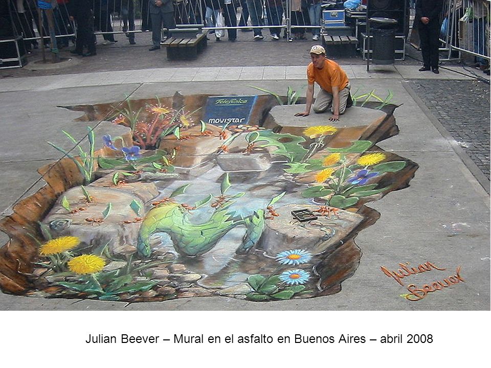 Julian Beever – Mural en el asfalto en Buenos Aires – abril 2008
