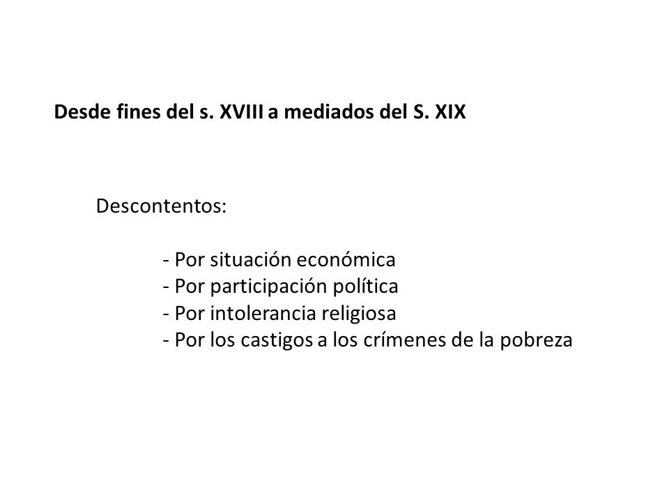 Desde fines del s. XVIII a mediados del S. XIX