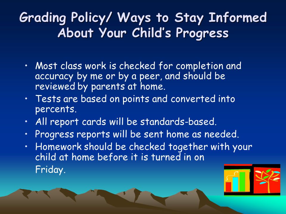 Grading Policy/ Ways to Stay Informed About Your Child’s Progress