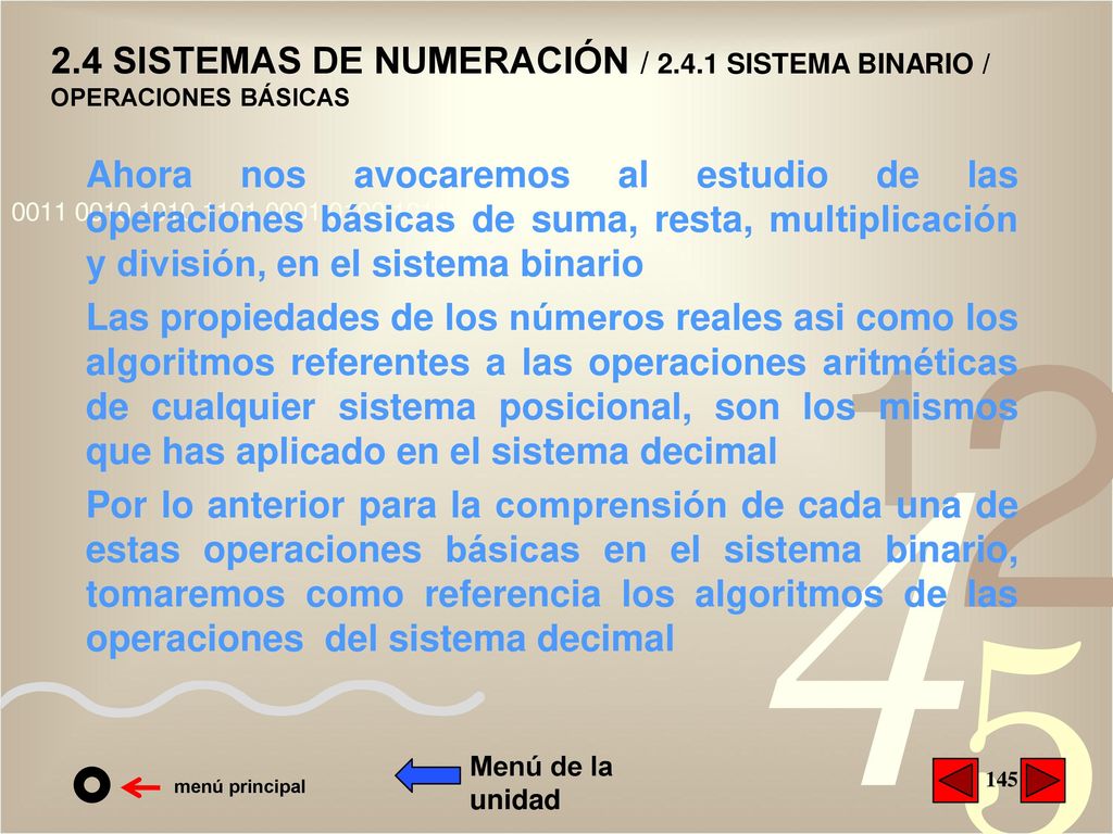 2.4 SISTEMAS DE NUMERACIÓN / SISTEMA BINARIO /