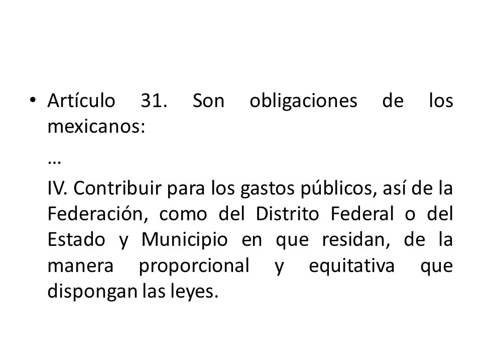 Artículo 31. Son obligaciones de los mexicanos: