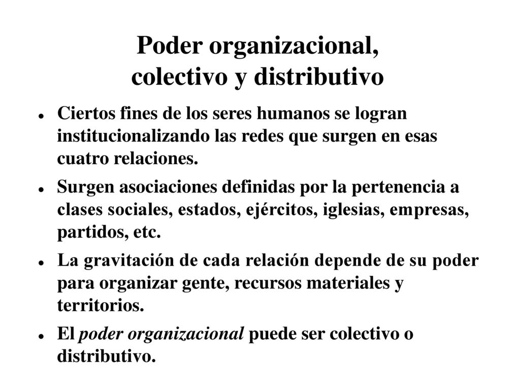 Poder organizacional, colectivo y distributivo