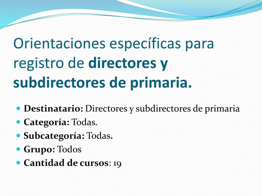 Orientaciones específicas para registro de directores y subdirectores de primaria.