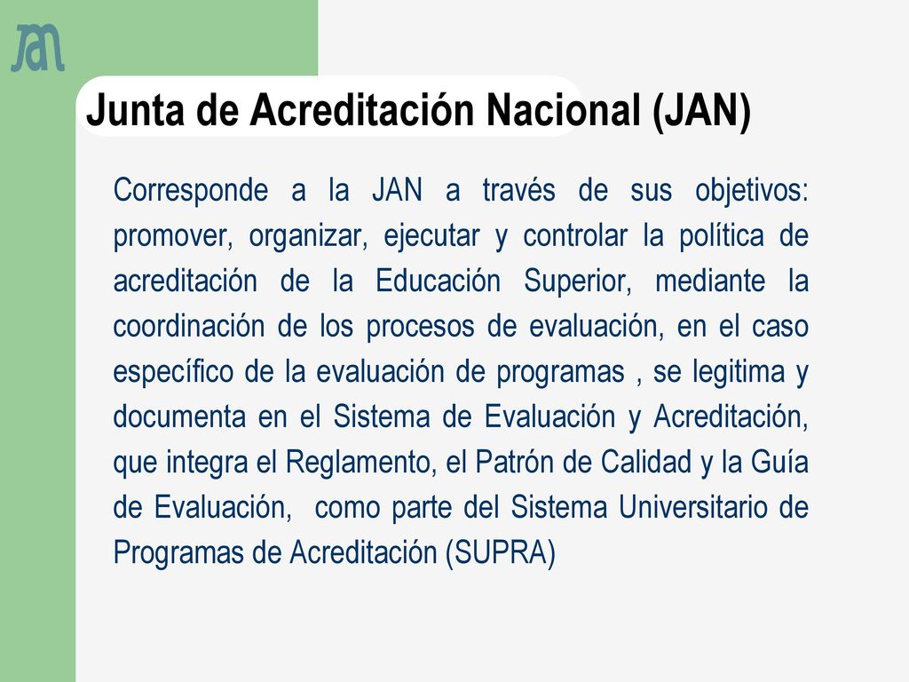 Junta de Acreditación Nacional (JAN)